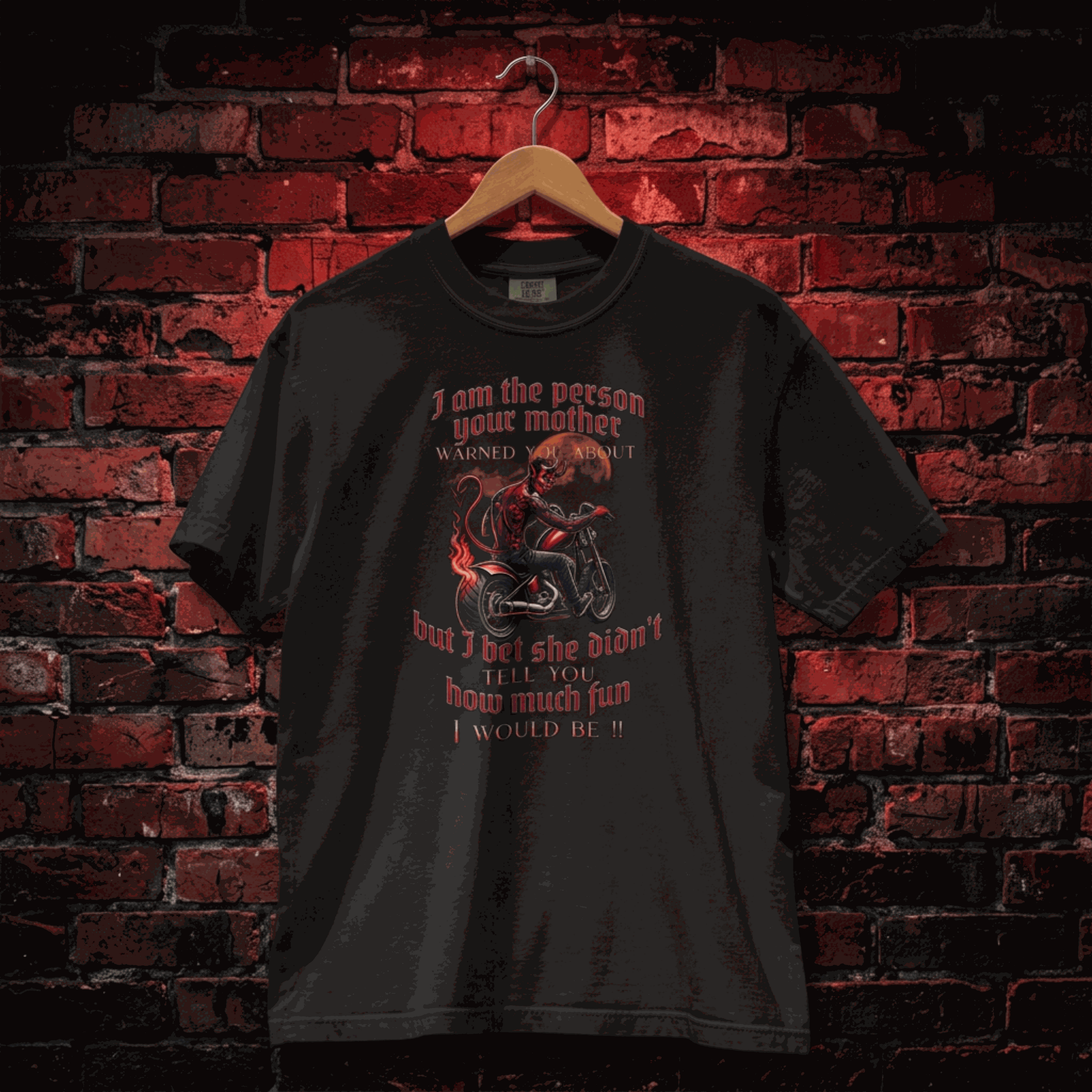 "I Am the Person Your Mother Warned You About" – Women's Dark Humor Graphic T-Shirt