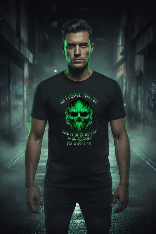 "Oh I Pissed You Off" – Men's Dark Humor Skull Graphic T-Shirt